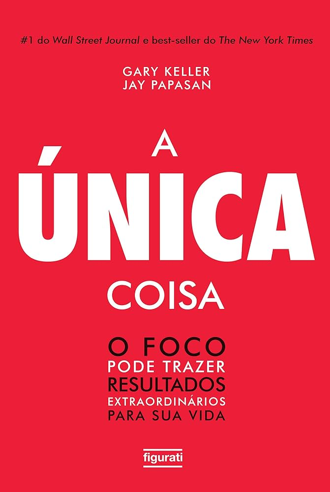 Capa do livro A Única Coisa